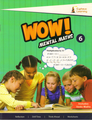 Wow ! MENTAL MATHS - 6(Paperback, EUPHEUS LEARNING)