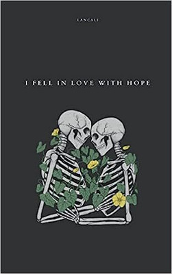 I Fell In Love With Hope Lancali(Paperback, Lancali)