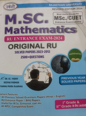 Urvashi M.Sc. Mathematics - Rajasthan University Entrance Exam Solved Papers 2012-23 (Also Useful For CUET, 1st 2nd Grade)(paper back binding, Dr. GC Yadav, Deepak Parmar)