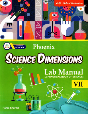 Phoenix Science Dimentions, Lab Manual, Class-7, Modern Publications(Paperback, RAHUL SHARMA)