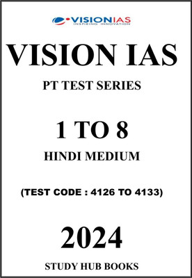 PT Test Series 1 To 8 Hindi Medium 2024 Test Code 4126 To 4133 Photocopy(Paperback, Hindi, VISION IAS)