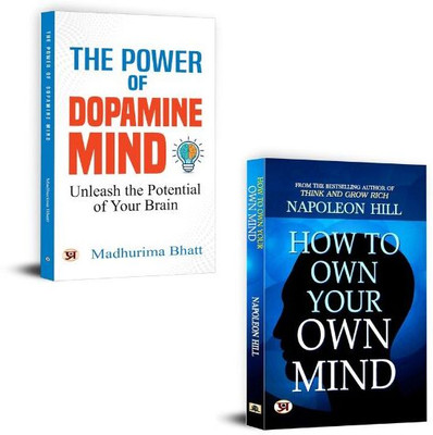 The Power Of Dopamine Mind + How To Own Your Own Mind Books | Motivation | Inspiration | Self-Help | Personal Growth | Empowerment | Mindset | Success Habits (Set Of 2 Books)(Paperback, Madhurima Bhatt, Napoleon Hill)