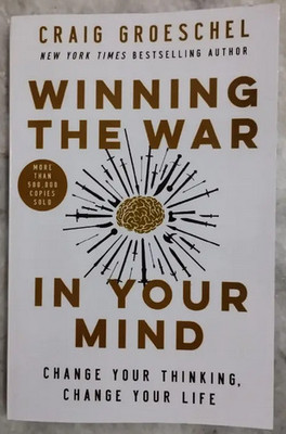 Winning The War In Your Mind (Change Our Life & Mind Book English, Hardcover, Groeschel Craig)(Paperback, Groeschel Craig)