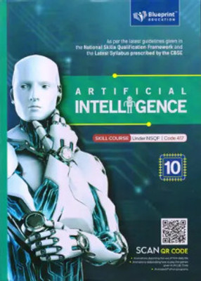 Blueprint Artificial Intelligence Skill Course Under NSQF Code 417 Class 10(Paperback, blueprint)