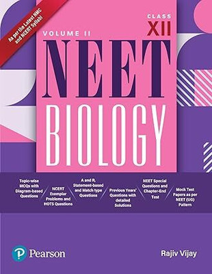 2025 - NEET Biology Volume II For Class 12 | Based On NMC And NCERT Syllabi | Previous Year's Questions With Detailed Solutions | Topic-Wise MCQs | NCERT Exemplar Problems And Chapter-End Test | Ist Edition |(Paperback, Rajiv Vijay)