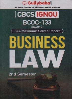 GULLYBABA CBCS IGNOU BCOC-133 BUSINESS LAW (2nd SEMESTER) FOR BACHELOR OF COMMERCE [BCOMG] WITH MAXIMUM SOLVED PAPERS(Paperback, GULLYBABA.COM PANEL)