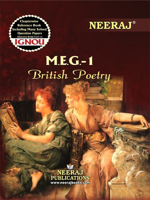 Neeraj Publication MEG-1 English Medium (BRITISH POETRY) IGNOU Help Book With Solved Previous Years Question Papers And Important Exam Notes (Paperback)(Paperback, A PANEL OF EDUCATIONIST) Neeraj Publication MEG-1 English Medium (BRITISH POETRY) IGNOU Help Book With Solved Previous Years Question Papers And Important Exam Notes (Paperback)(Paperback, A PANEL OF EDUCATIONIST)