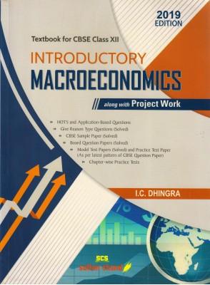 SULTAN CHAND INTRODUCTORY MACROECONOMICS Textbook For CBSE Class - 12 Along With Project Work(Paperback, I.C. DHINGRA)