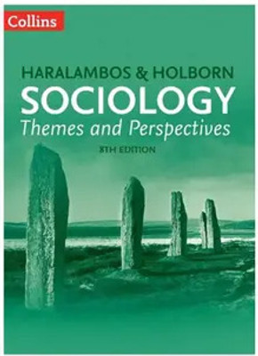 Collins Sociology Themes And Perspectives | 8th Edition(Paperback, Michael Haralambos, Martin Holborn)