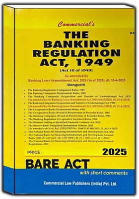 The Banking Regulation Act, 1949 Edition 2025(Paperback, COMMERCIAL LAW PUB ED. BOARD)