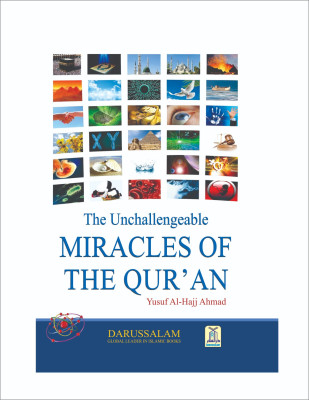 The Unchallengeable Miracles Of The Quran-(Book Cover Design Might Be Changed)(Hardcover, Yusuf Al-Hajj Ahmad)