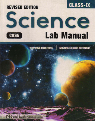 Good Luck Science Lab Manual CBSE Class - 9(Paperback, Dr. Sourabh Monga)