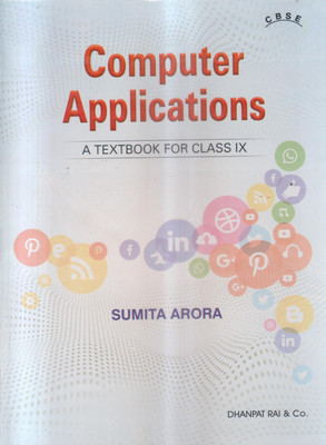 Computer Applications A Textbook Cbse -9(Paperback, SUMITA ARORA)