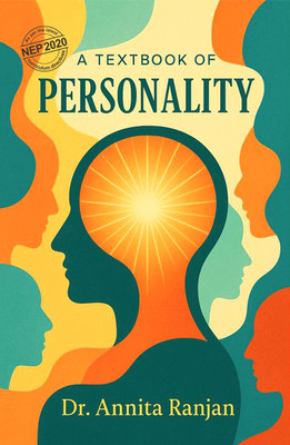 A Textbook Of Personality(Paperback Softcover, Dr. Annita Ranjan)