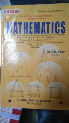 Sharda Mathematics For All Competitive Exam (Paperback, DR. S.D.YADAV SATYAM)(BOOK, DR. S.D.YADAV SATYAM)