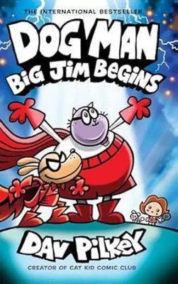 Dog Man : Big Jim Begins 13(Hardcover, PILKEY DAV)