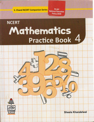 NCERT Mathematics Practice Book For CBSE Class-4(Paperback, Sheela Khandelwal)