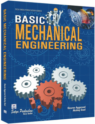 Basic Mechanical Engineering(Paperback, Gaurav Aggarwal & Akshay Goel)