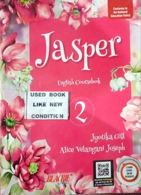 Jasper English Coursebook-2 ( Old Book)(Paperback, Jyotika Gill, Alice Velangani Joseph)