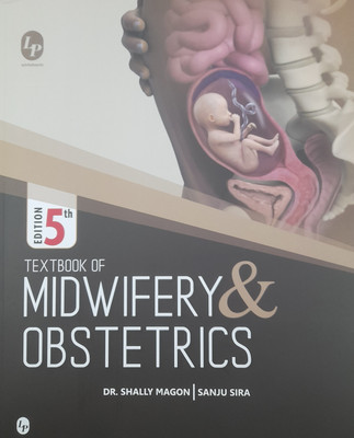 Textbook Of Midwifery And Obstetrics(Softcover, Magon, Sira)
