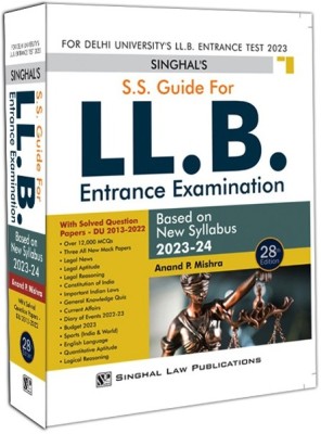 SINGHAL'S S.S Guide For LL.B. Entrance Examination 23rd Edition 2023(Paperback, SINGHAL LAW PUBLICATIONS)