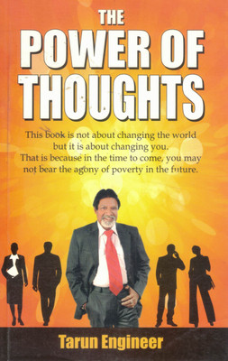 The Power Of Thoughts | Transform Your Mindset For A Better Future | By Tarun Engineer(Paperback, Tarun Engineer)