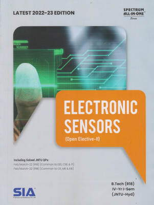 Electronic Sensors (Open Elective –II) B.Tech IV-Year I-Sem R18 (JNTU-Hyderabad) Latest 2022-23 Edition(Paperback, SIA)