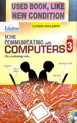 ICSE COMMUNICATING WITH COMPUTERS Class-3 (Old Book)(Paperback, Bro. Biju Joseph)