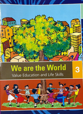 We Are The World Value Education And Life Skills English Book Class 3(Paperback, Orient Black Swan)