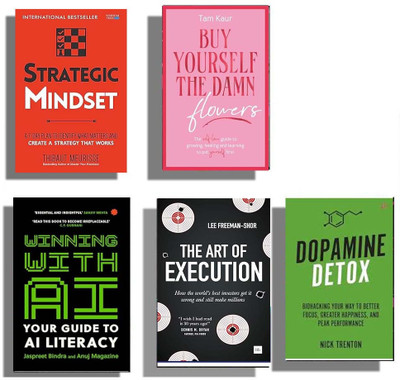 Must Read 5 Books Set ( Strategic Mindset & Buy Yourself The Damn Flowers & Winning With AI: Your Guide To AI Literacy & The Art Of Execution & Dopamine Detox ) English(Paperback, Tam Kaur, Jaspreet Bindra, Lee Freeman-Shor, Nick Trenton)