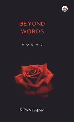 Beyond Words (Poems)(Paperback, K Pankajam)