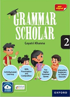 Oxfors Grammar Scholar Class -2(Paperback, GAYATRI KHANNA)