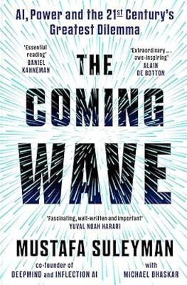 The Coming Wave(Paperback, Mustafa Suleyman, Michael Bhaskar)