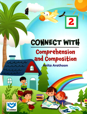 V-Connect, Connect With Comprehension And Composition, Class-2(Paperback, ANITA ARATHOON)