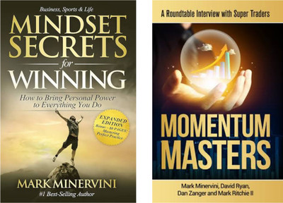 Momentum Masters: A Roundtable Interview With Super Traders + Mindset Secrets For Winning: How To Bring Personal Power To Everything You Do: Non-Expanded Version(Paperback, Mark Minervini) Momentum Masters: A Roundtable Interview With Super Traders + Mindset Secrets For Winning: How To Bring Personal Power To Everything You Do: Non-Expanded Version(Paperback, Mark Minervini)