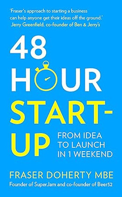 48 Hour Start Up(Paperback, Fraser Doherty MBE)