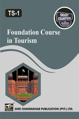 IGNOU TS 1 Solved Guess Papers Pdf From IGNOU Study Material/Books Foundation Course In Tourism For Exam Preparation (Latest Syllabus) IGNOU Bachelor Of Arts (Tourism Studies) (BTS) (Revised Syllabus) Ist Year(Paperback, BHAVYA KUMAR SAHNI) IGNOU TS 1 Solved Guess Papers Pdf From IGNOU Study Material/Books Foundation Course In Tourism For Exam Preparation (Latest Syllabus) IGNOU Bachelor Of Arts (Tourism Studies) (BTS) (Revised Syllabus) Ist Year(Paperback, BHAVYA KUMAR SAHNI)