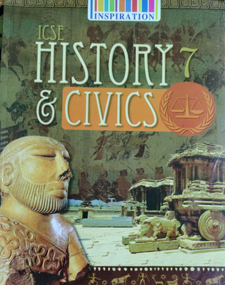 ICSE History & Civics Class 7(Pepper back, Arlene bhoi)