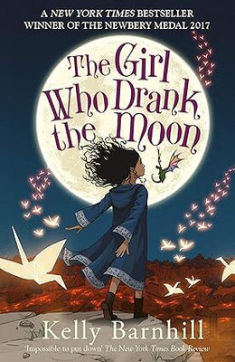 The Girl Who Drank The Moon(Paperback, Kelly Barnhill)