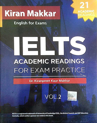 MAKKAR IELTS ACADEMIC READING VOL-2 FOR EXAM PRACTICE BY-Dr. KIRANPREET KAUR MAKKAR 21 ACADEMIC READINGS NEW EDITION 2023(Paperback, DR. KIRANPREET KAURT MAKKAR, ER. INDROOP SINGH MAKKAR)