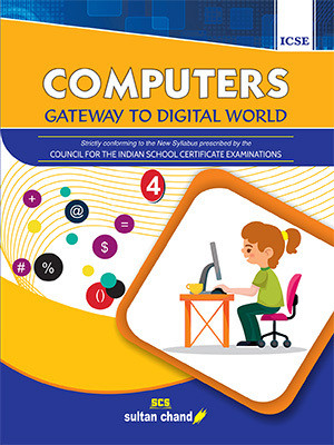 COMPUTERS GATEWAY TO DIGITAL WORLD For ICSE Class - 4(Paperback, Seema Chauhan)