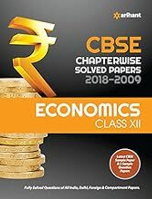 CBSE Chapterwise Solved Papers Economics Class 12 For 2018-2019 (Old Edition)(Paperback, EXPERTS)