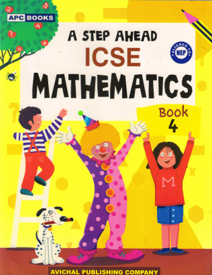 A Step Ahead ICSE Mathematics Book - 4(Paperback, ARYA)
