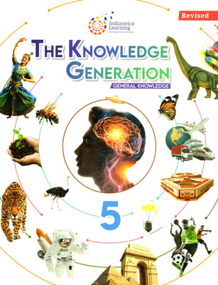 Indiannica Learning, The Knowledge Generation, General Knowledge, Class-5(Paperback, INDIANNICA TEAM)