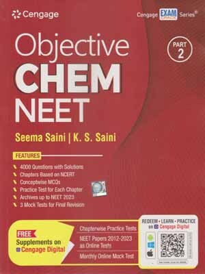 Cengage Objective Chem Neet Part-2 By Seema Saini And K.s. Saini(Paperback, SEEMA SAINI AND K.S. SAINI)