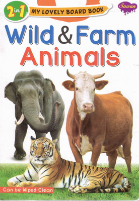 Wild & Farm Animals (2 In 1) | My Lovely Board Book | Sawan Wipe-Clean Early Learning Book(Hardcover, Generic)