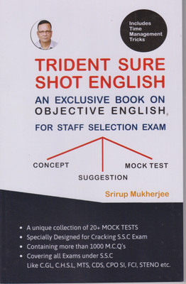 Trident Sure Shot English An Exclusive Book On Objective English For Staff Selection Exam(Paperback, Srirup Mukherjee)