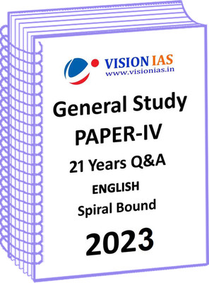 Vision IAS GS Paper 4 In English With Previous 21 Years Question And Answer For Prelims Cum Mains(Spiral Bound, Vision IAS)
