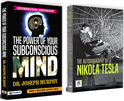 The Power Of Your Subconscious Mind + My Inventions: The Autobiography Of Nikola Tesla | Harness The Power Of Your Subconscious And The Genius Of Tesla To Transform Your Life And Future | Self-Help | Biography | Subconscious Power (Set Of 2 Books In English)(Paperback, Dr. Joseph Murphy, Nikola Tesl The Power Of Your Subconscious Mind + My Inventions: The Autobiography Of Nikola Tesla | Harness The Power Of Your Subconscious And The Genius Of Tesla To Transform Your Life And Future | Self-Help | Biography | Subconscious Power (Set Of 2 Books In English)(Paperback, Dr. Joseph Murphy, Nikola Tesl
