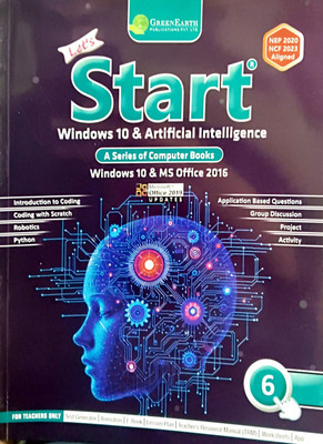 Let's Start Windows 10 & Artificial Intelligence A Series Of Computer Books Class 6(Paperback, ANIL DHANWANI)